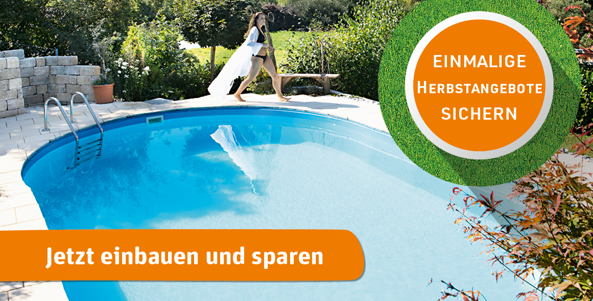 Jetzt Pool einbauen und sparen!